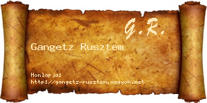 Gangetz Rusztem névjegykártya